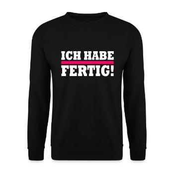 Ich habe fertig - Unisex Pullover - Schwarz - Vorne - Alina (178cm) & Michal (187cm)
