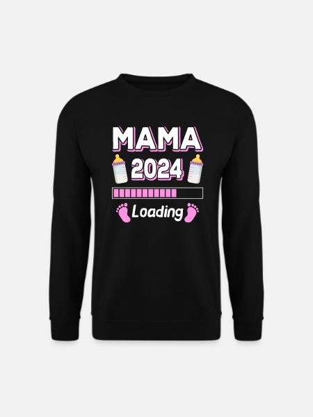 Mama 2024 Loading Mutter Mütter Muttertag - Unisex Pullover - Schwarz