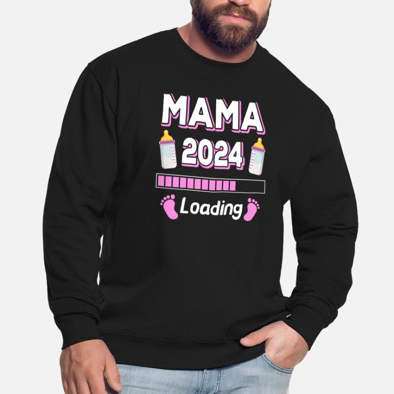 Mama 2024 Loading Mutter Mütter Muttertag Unisex Pullover