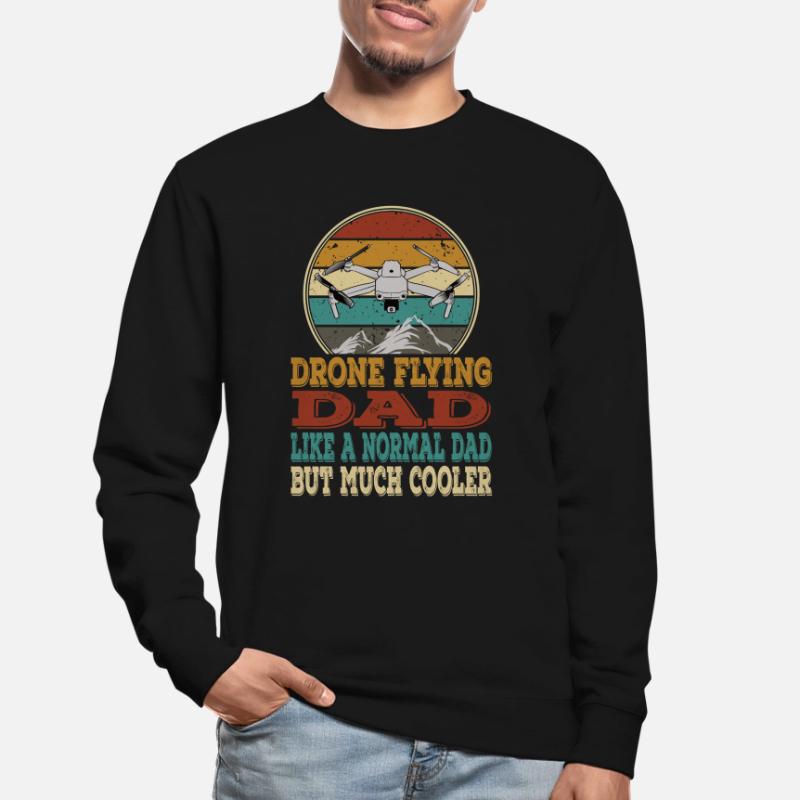 Drones Daddy Dad Copter FPV UAS Pilot Drone Daddy Unisex Sweatshirt