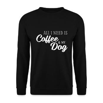 All I need is Coffee and my Dog - Unisex Sweatshirt - black - Front - Alina (178cm) & Michal (187cm)