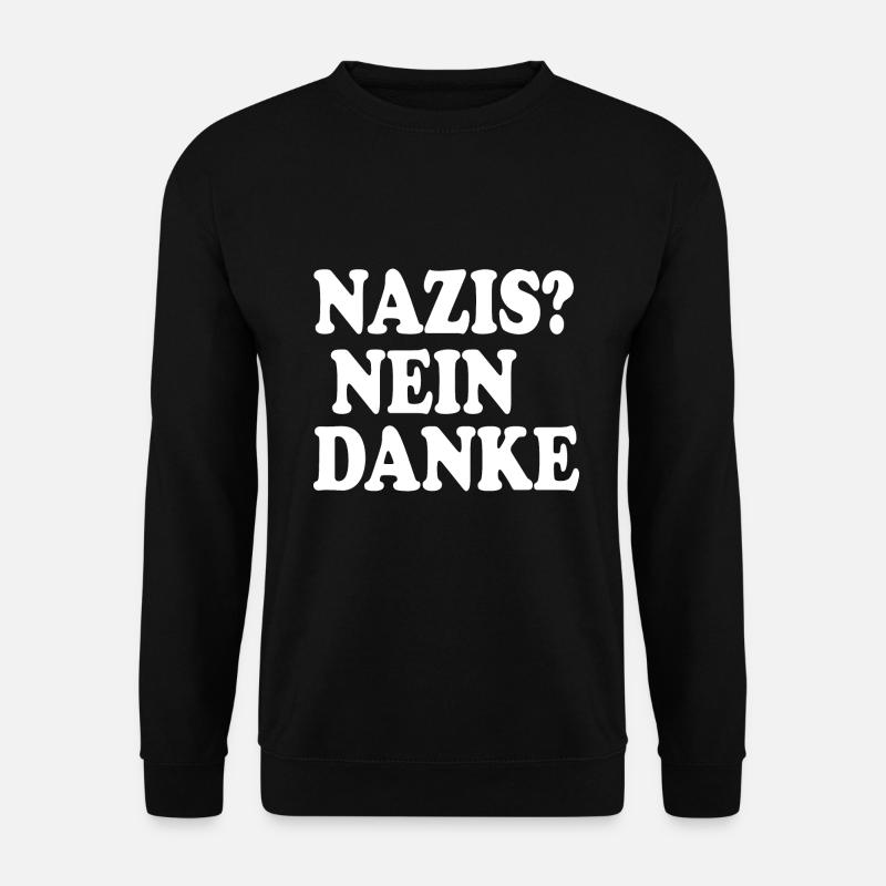 Nazis nein danke - Unisex Pullover - Schwarz