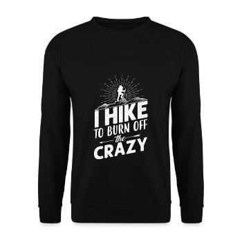 Hike to burn off the crazy - hiking / mountaineering - Unisex Sweatshirt - black - Front - Alina (178cm) & Michal (187cm)