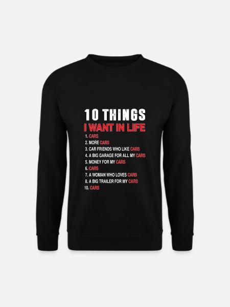 10 things in life - Unisex Sweatshirt - black