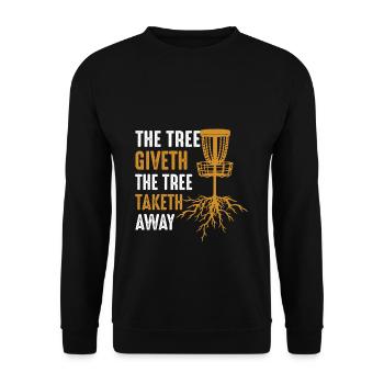 The Tree giveth the tree taketh away - Unisex Pullover - Schwarz - Vorne - Alina (178cm) & Michal (187cm)