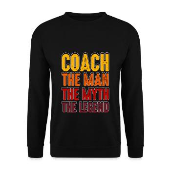 COACH - THE MAN THE MYTH THE LEGEND - Unisex Sweatshirt - black - Front - Alina (178cm) & Michal (187cm)