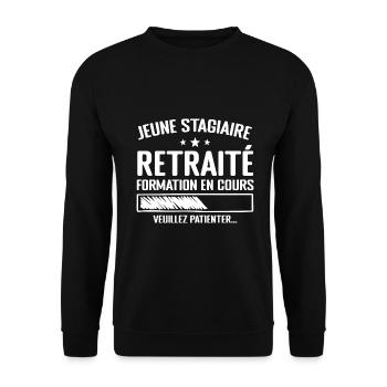 Jeune Stagiaire Retraité Citation Humour Cadeau - Sweat-shirt Unisexe - noir - Devant - Alina (178cm) & Michal (187cm)