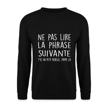 Ne pas lire la phrase suivante - Citations Cool - Sweat-shirt Unisexe - noir - Devant - Alina (178cm) & Michal (187cm)