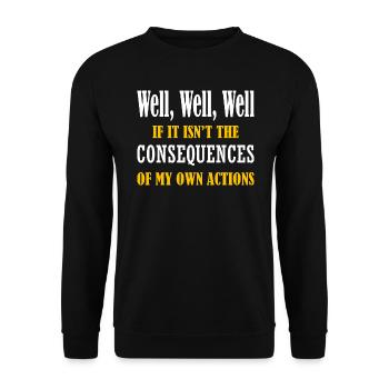Bien Drôle Actions Humour Conséquences Graphique - Sweat-shirt Unisexe - noir - Devant - Alina (178cm) & Michal (187cm)