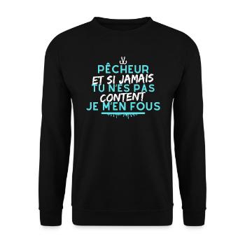 Pêcheur et si jamais tu n'es pas content je m'en… - Sweat-shirt Unisexe - noir - Devant - Alina (178cm) & Michal (187cm)
