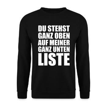 Du stehst ganz oben auf meiner ganz unten Liste - Unisex Pullover - Schwarz - Vorne - Alina (178cm) & Michal (187cm)