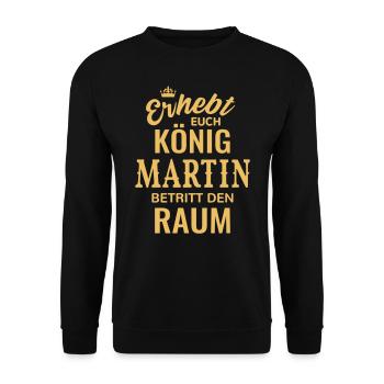 Name Martin König Geschenkidee Geburtstag lustig - Unisex Pullover - Schwarz - Vorne - Alina (178cm) & Michal (187cm)