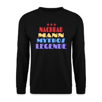 Nachbar Mann Mythos Legende Nachbarschaft Humor - Unisex Pullover - Schwarz - Vorne - Alina (178cm) & Michal (187cm)