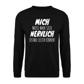 Mich Muss Man Sich Nervlich Erstmal Leisten Können - Unisex Pullover - Schwarz - Vorne - Alina (178cm) & Michal (187cm)