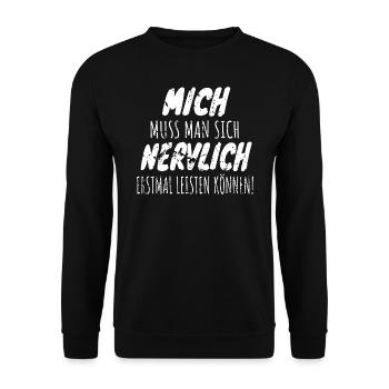Nervensäge Spruch Humor Sarkasmus Ironie - Unisex Pullover - Schwarz - Vorne - Alina (178cm) & Michal (187cm)