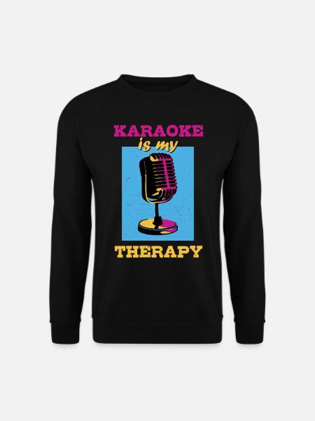 Karaoke is my therapy - Unisex Sweatshirt - black
