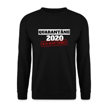 Quarantäne 2020 ich war dabei - Unisex Pullover - Schwarz - Vorne - Alina (178cm) & Michal (187cm)