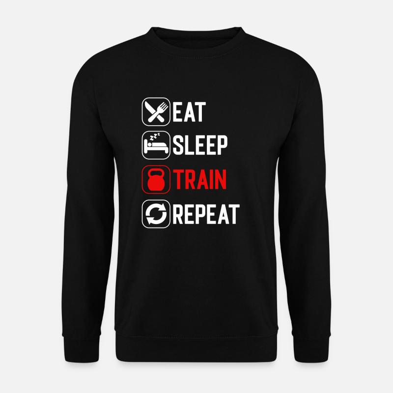 Eat Sleep Train Répéter - Sweat-shirt Unisexe - noir