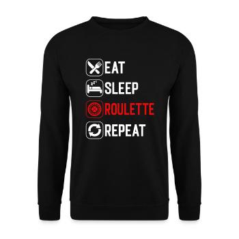 Eat Sleep Roulette Repeat - Unisex Sweatshirt - black - Front - Alina (178cm) & Michal (187cm)