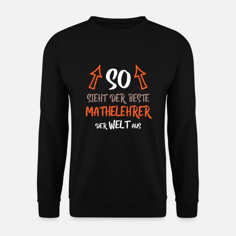 Beste Mathelehrer der Welt - Unisex Pullover - Schwarz