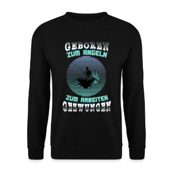 Zum Angeln geboren - Angler Geschenk - Fischer - Unisex Pullover - Schwarz - Vorne - Alina (178cm) & Michal (187cm)