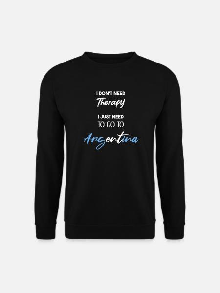 Argentinien lustiger Spruch Geschenkidee Therapie - Unisex Pullover - Schwarz