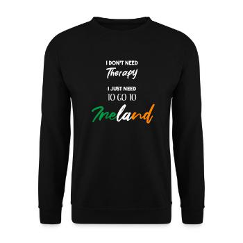 Ireland Funny Gift Idea Ireland Therapy Travel - Unisex Sweatshirt - black - Front - Alina (178cm) & Michal (187cm)