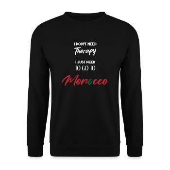 I don't need therapy Morocco Geschenkidee lustig - Unisex Pullover - Schwarz - Vorne - Alina (178cm) & Michal (187cm)