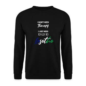 I don't need therapy Lesotho Geschenkidee lustig - Unisex Pullover - Schwarz - Vorne - Alina (178cm) & Michal (187cm)