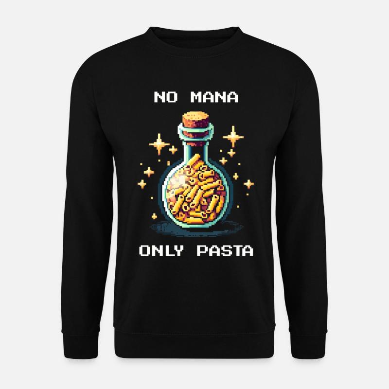 No Mana | Only Pasta Prepping Humor - Unisex Pullover - Schwarz
