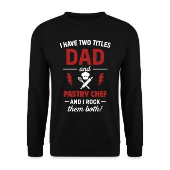 Papa Pâtissier Deux titres drôles - Sweat-shirt Unisexe - noir - Devant - Alina (178cm) & Michal (187cm)
