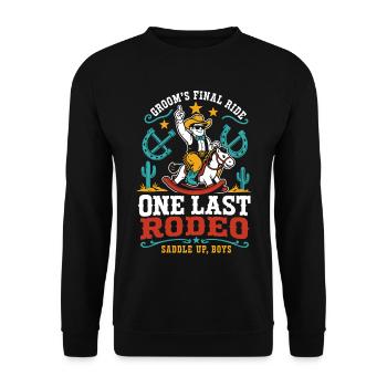 One last rodeo for the groom - Unisex Sweatshirt - black - Front - Alina (178cm) & Michal (187cm)