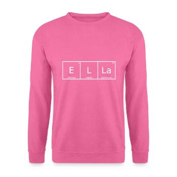 Ella Name Vorname Chemie Periodensystem Elemente - Unisex Pullover - Pink - Vorne