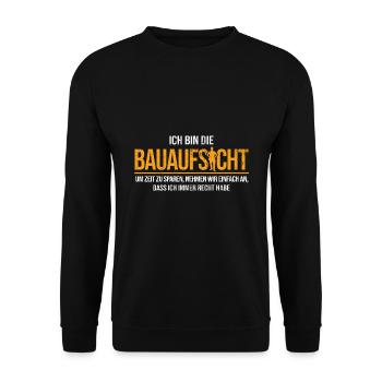 Ich Bin Die Bauaufsicht Hausbau Richtfest Bauherr - Unisex Pullover - Schwarz - Vorne - Alina (178cm) & Michal (187cm)
