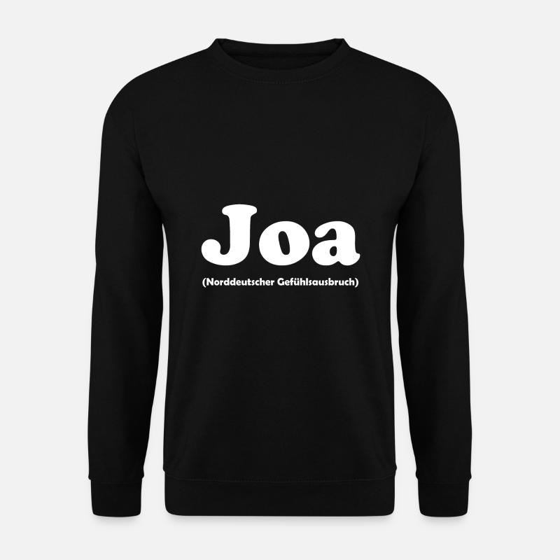 Joa - norddeutscher Gefühlsausbruch - Unisex Pullover - Schwarz