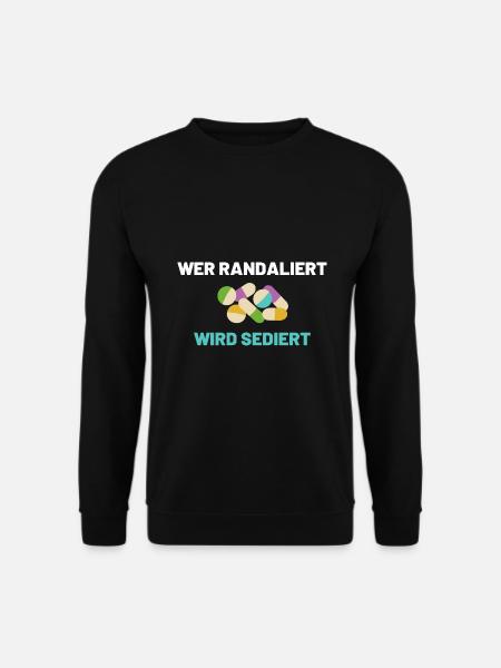 altenpfleger pflegerin randaliert sediert geschenk - Unisex Pullover - Schwarz