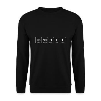 Randolf Name First Name Chemistry Periodic Table Element - Unisex Sweatshirt - black - Front - Alina (178cm) & Michal (187cm)