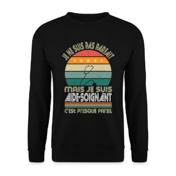 Je ne suis pas parfait mais je suis aide-soignant - Sweat-shirt Unisexe - noir - Devant - Alina (178cm) & Michal (187cm)
