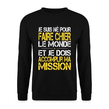 Né pour Faire Chier le Monde - Idée Cadeau Humour - Sweat-shirt Unisexe - noir - Devant - Alina (178cm) & Michal (187cm)