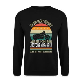 I'm not perfect, but I'm a motorcyclist - Unisex Sweatshirt - black - Front - Alina (178cm) & Michal (187cm)
