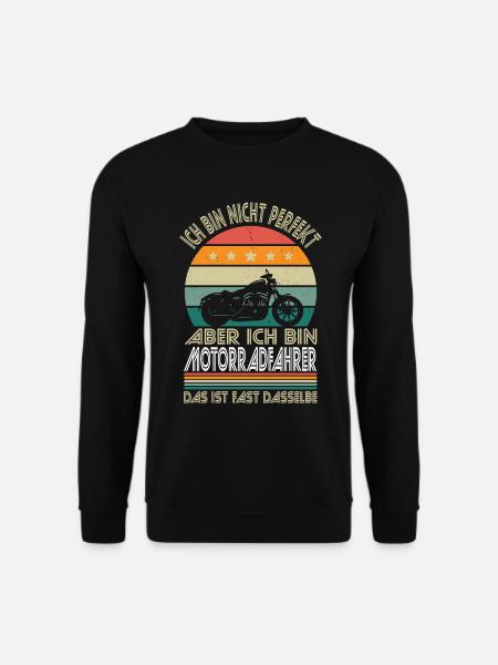 Ich bin nicht perfekt aber ich bin Motorradfahrer - Unisex Pullover - Schwarz