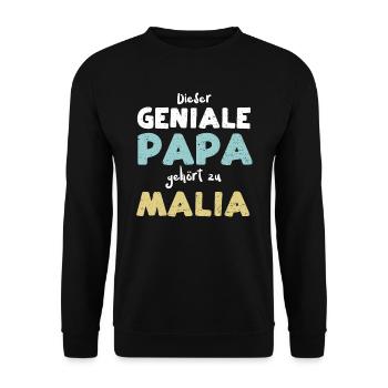 Dieser Geniale Papa Gehört Zu Malia - Unisex Pullover - Schwarz - Vorne - Alina (178cm) & Michal (187cm)
