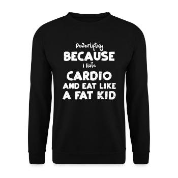 Powerlifting Because I Hate Card... - Unisex Sweatshirt - black - Front - Alina (178cm) & Michal (187cm)