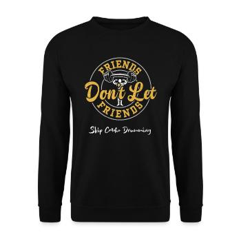 Les amis ne laissent pas les amis sauter c... - Sweat-shirt Unisexe - noir - Devant - Alina (178cm) & Michal (187cm)