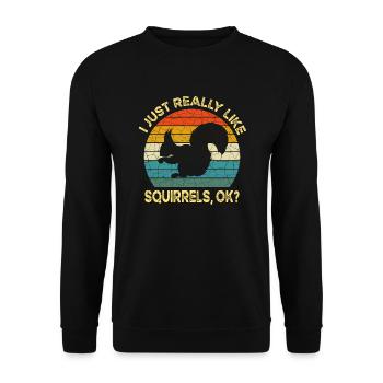 C’est drôle, j’aime vraiment les écureuils OK, écureuil - Sweat-shirt Unisexe - noir - Devant - Alina (178cm) & Michal (187cm)
