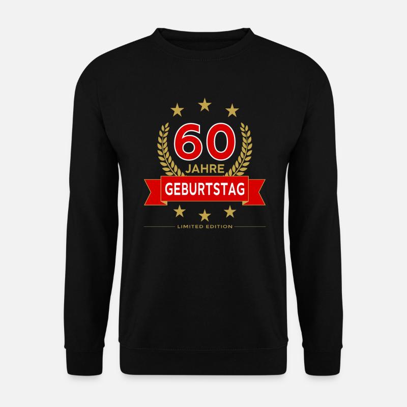 60. Geburtstag - Unisex Pullover - Schwarz