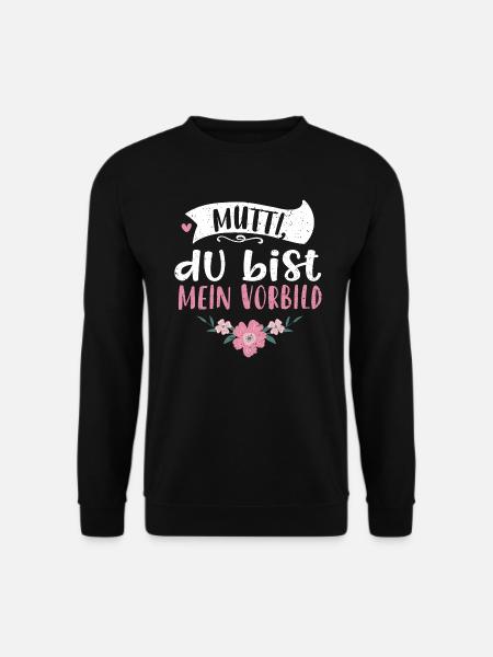 Maman, tu es mon modèle - Sweat-shirt Unisexe - noir