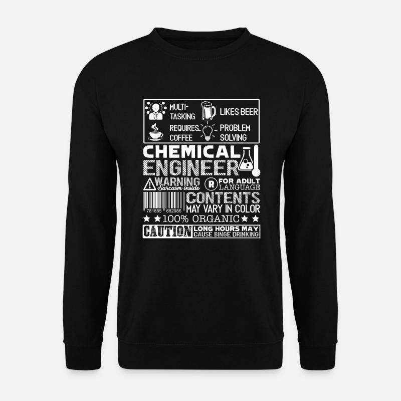Travail d’ingénieur chimique - Sweat-shirt Unisexe - noir
