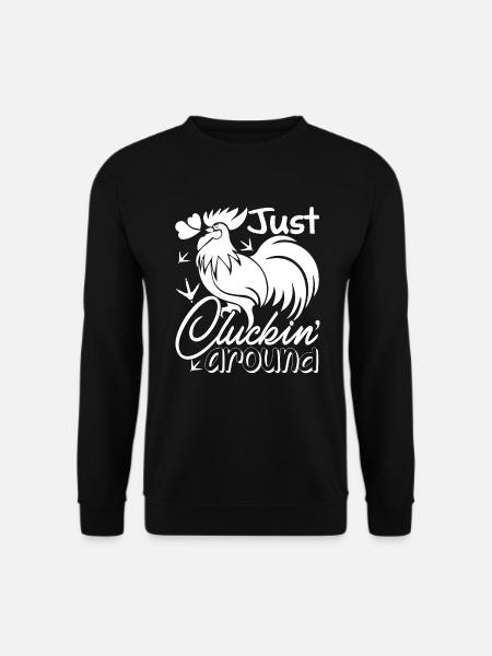 Chicken Cluckin' Around - Unisex Sweatshirt - black