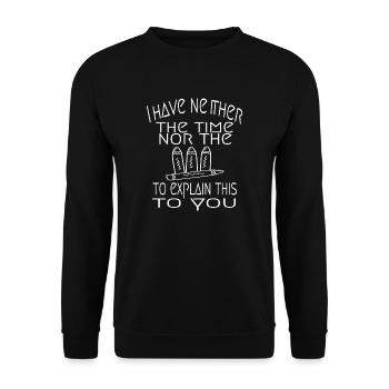 Sarkasmus Ironie Fun Spruch Humor Geschenkidee - Unisex Pullover - Schwarz - Vorne - Alina (178cm) & Michal (187cm)